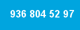 936 804 52 97 936 804 52 97
